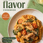 The Lean Flavor Cookbook: Light on Calories, Big on Flavor with Lighter Ingredients and Bolder Taste