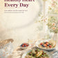 Healthy Heart Every Day Cookbook: Low-Sodium, Low-Fat Recipes for Two with Easy, Delicious Heart-Smart Meals