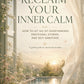 Reclaim Your Inner Calm: How to Let Go of Overthinking, Emotional Storms, and Self-Sabotage | A Gentle Self-Help Guide to Emotional Freedom, Mental Clarity, and Inner Peace