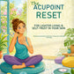 The Acupoint Reset Paperback: A Gentle Tapping Guide for Stress Ease, Food Freedom & Body Confidence