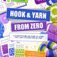 Hook & Yarn From Zero: Picture-Led Crochet Starter Guide for Absolute Beginners, Easy Stitches & First Projects, Paperback