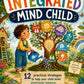 The Integrated Mind Child: 12 Practical Strategies to Nurture Emotional Balance, Self-Awareness, and Resilience in Children | A Gentle Parenting Guide for Raising Confident, Connected, and Creative Kids