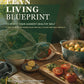 Lean Living Blueprint: A Plant-Based Weight Loss Cookbook with 100+ Satisfying Recipes for Healthy Everyday Results