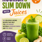 Nourish & Slim Down with Juices: 101 Delicious Juicing Recipes for Natural Weight Loss, Energy, and Wellness