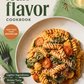 The Lean Flavor Cookbook: Light on Calories, Big on Flavor with Lighter Ingredients and Bolder Taste