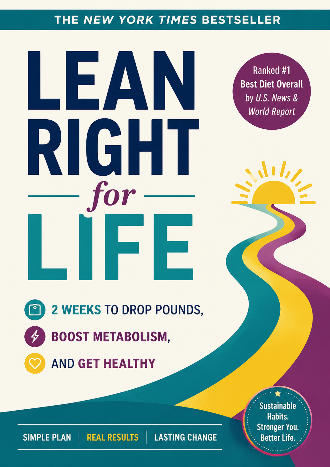 Lean Right for Life: 2-Week Weight Loss Plan to Boost Metabolism, Build Healthy Habits, and Create Lasting Change