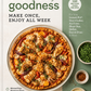 Everyday Goodness: Make Once, Enjoy All Week with 130 No-Fuss Oven Recipes for Busy Families